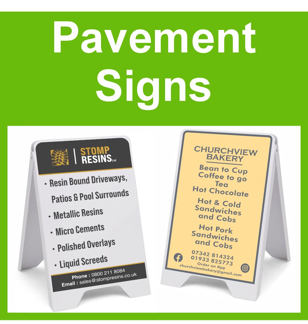Pavement Signs and A Boards